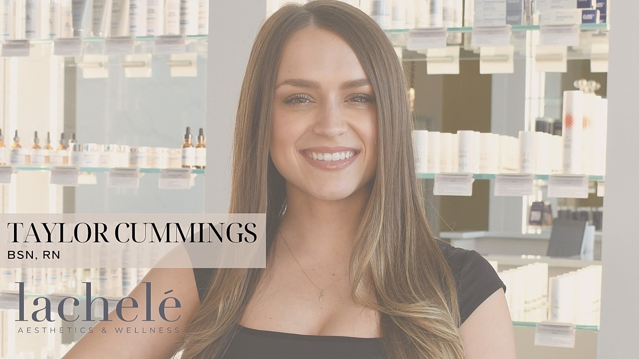 Taylor Cummings at Lachele Aesthetics and Wellness